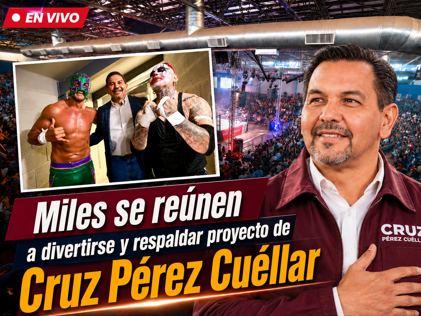 Miles abarrotan función de Lucha Libre AAA y respaldan proyecto de Cruz Pérez Cuéllar en Cuauhtémoc